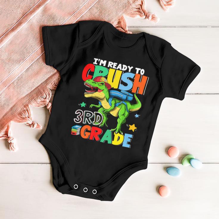 Im Ready To Crush 3Rd Grade Boys Funny Dinosaur Back To School Baby Onesie