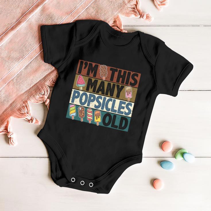 Im This Many Popsicles Old Funny Birthday For Men Women Cool Gift Baby Onesie