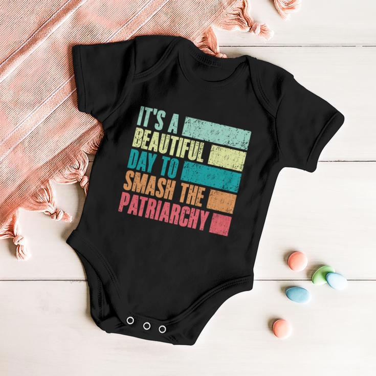 Its A Beautiful Day To Smash The Patriarchy Feminist Baby Onesie