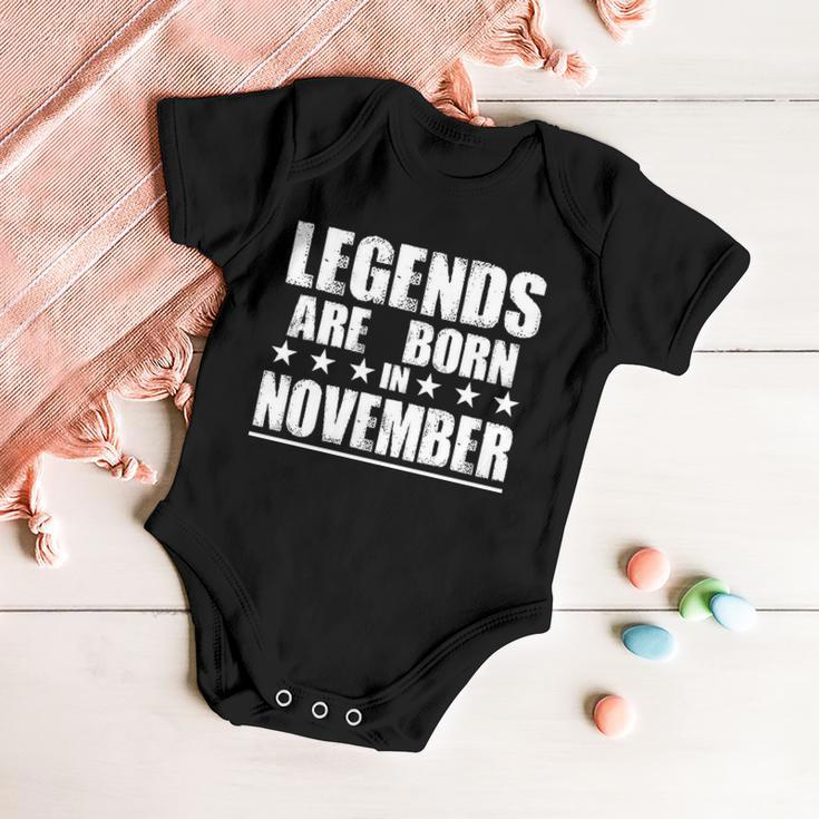 Legends Are Born In November Birthday Tshirt Baby Onesie