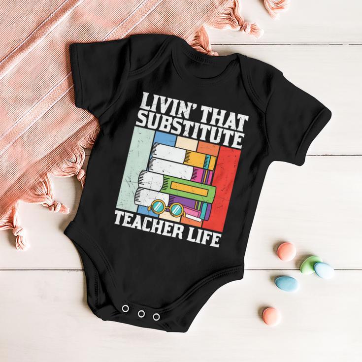 Livin’ That Substitute Teacher Life Graphic Plus Size Shirt For Teacher Female Baby Onesie