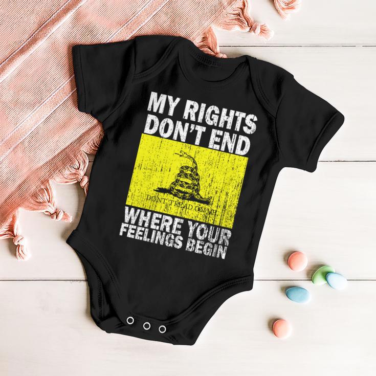 My Rights Dont End Where Your Feelings Begin Tshirt Baby Onesie