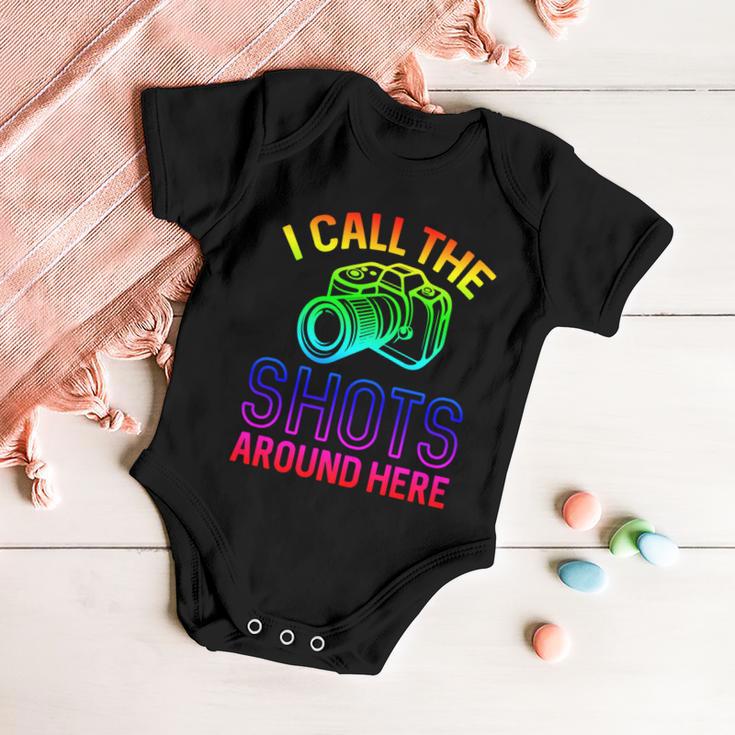 Photographer And Photoghraphy I Call The Shots Around Here Gift Baby Onesie