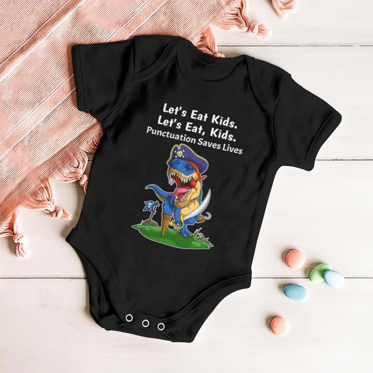 Pirate Dinosaur Funny Lets Eat Kids Punctuation Saves Lives Great Gift Baby Onesie
