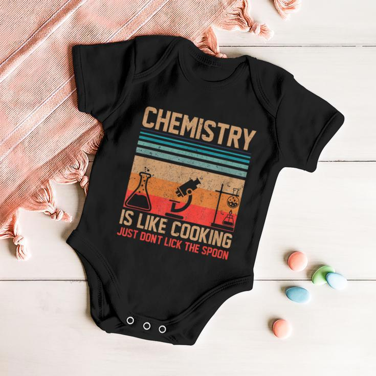 Science Chemistry Is Like Cooking Just Dont Lick The Spoon Baby Onesie