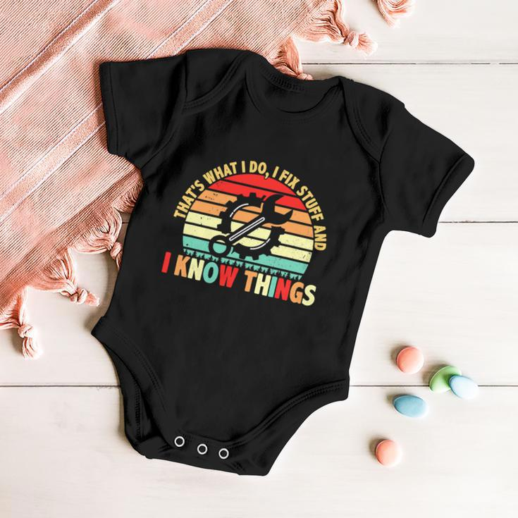That What I Do I Fix Stuff I Know Things Vintage Mechanic Baby Onesie
