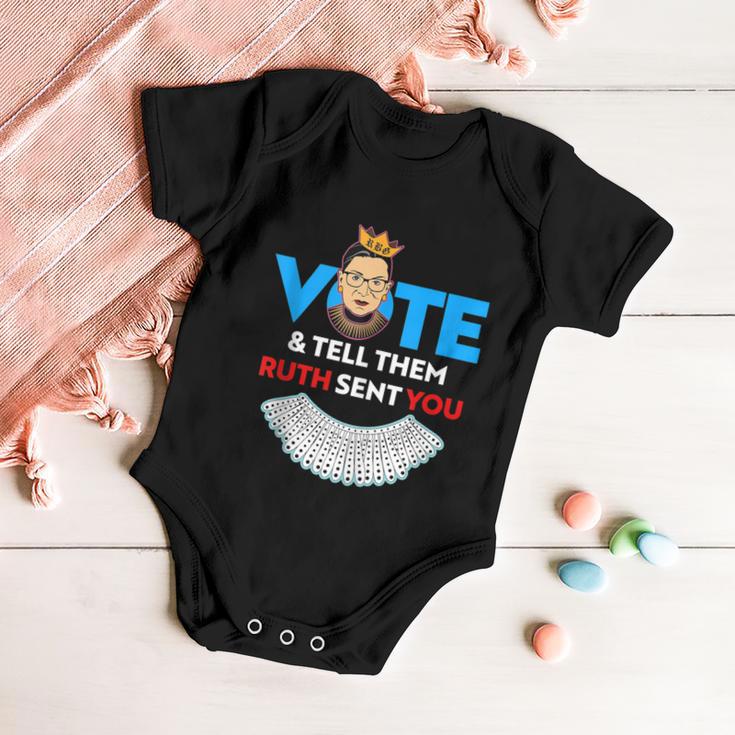 Vote Tell Them Ruth Sent You Dissent Rbg Vote V2 Baby Onesie