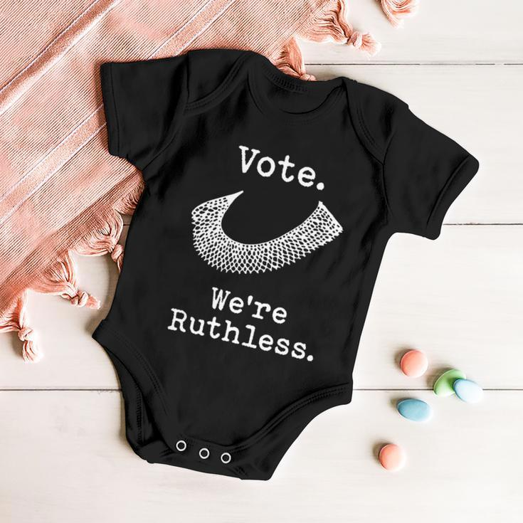 Vote Were Ruthless Shirt Ruth Bader Ginsburg Baby Onesie