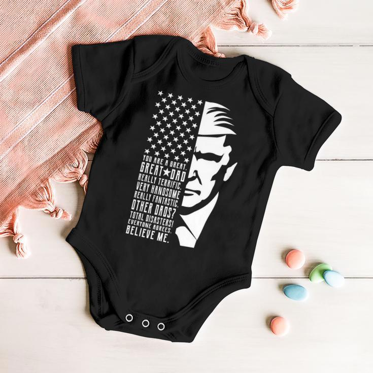 You Are Great Great Dad Trump Fathers Day Tshirt Baby Onesie