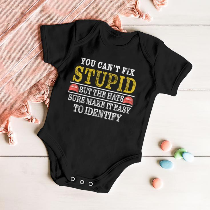 You Cant Fix Stupid But The Hats Sure Make It Easy To Identify Funny Tshirt Baby Onesie