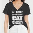 All I Care About Is My Cat And Like 3 People Tshirt Women V-Neck T-Shirt