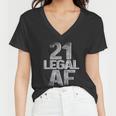 Cool 21St Birthday Gift For Him Her Legal Af 21 Years Old Tshirt Women V-Neck T-Shirt