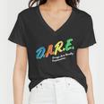 Dare Drugs Are Really Expensive Tshirt Women V-Neck T-Shirt