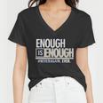 Enough Is Enough Never Again Women V-Neck T-Shirt