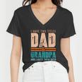 Grandpa Gift Fathers Day I Have Two Titles Dad And Grandpa Gift Women V-Neck T-Shirt