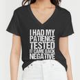 I Had My Patience Tested It Came Back Negative Funny Quotes Tshirt Women V-Neck T-Shirt