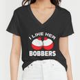 I Like Her Bobbers Fishing Funny Fisherman Humor Women V-Neck T-Shirt