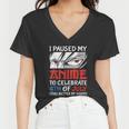 I Paused My Anime To Celebrate 4Th Of July Funny 4Th Of July Women V-Neck T-Shirt