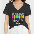 Im This Many Popsicles Old Funny 7Th Birthday Popsicle Cute Gift Women V-Neck T-Shirt