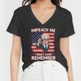 Impeach Me I Wont Even Remember Funny Joe Biden Women V-Neck T-Shirt