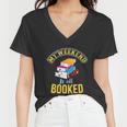 My Weekend Is All Booked Funny School Student Teachers Graphics Plus Size Women V-Neck T-Shirt