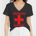 Orgasm Donor Red Imprint Women V-Neck T-Shirt