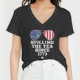 Spilling The Tea Since 1773 Funny 4Th Of July American Flag Women V-Neck T-Shirt