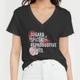 Sugar And Spice And Reproductive Rights Floral Progiftchoice Funny Gift Women V-Neck T-Shirt
