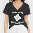 Team Work Dream Work Tshirt Women V-Neck T-Shirt