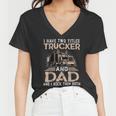 Trucker Trucker And Dad Quote Semi Truck Driver Mechanic Funny_ V3 Women V-Neck T-Shirt
