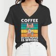 Vintage Coffee Because Murder Is Wrong Black Comedy Cat Women V-Neck T-Shirt