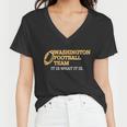 Washington Football Team It Is What It Is Women V-Neck T-Shirt