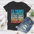 75 Years Of Being Awesome Birthday Time Breakdown Tshirt Women V-Neck T-Shirt