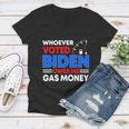 Anti Joe Biden Funny Whoever Voted Biden Owes Me Gas Money Women V-Neck T-Shirt