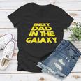 Best Dad In The Galaxy Fathers Day Tshirt Women V-Neck T-Shirt