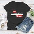 Facts Dont Care About Your Feelings Ben Shapiro Show Tshirt Women V-Neck T-Shirt