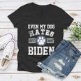 Funny Even My Dog Hates Biden Gift Biden Sucks Anti Biden Gift Women V-Neck T-Shirt