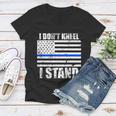 I Dont Kneel I Stand Usa Blue Line Flag Women V-Neck T-Shirt