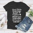 Irish Girls Are Made Of Whiskey On Ice Women V-Neck T-Shirt