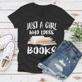Just A Girl Who Loves Books Readers Women V-Neck T-Shirt