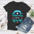 My 1St Fathers Day Baby Girl Women V-Neck T-Shirt