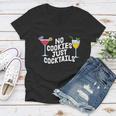 No Cookies Just Cocktails Gift Christmas In July Women V-Neck T-Shirt