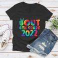 Peace Out 4Th Grade 2022 Tie Dye Happy Last Day Of School Funny Gift Women V-Neck T-Shirt