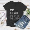 Pops The Man The Myth The Legend Women V-Neck T-Shirt
