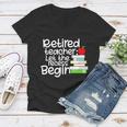 Retired Teacher Let The Recess Begin Tshirt Women V-Neck T-Shirt