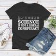 Science Is Not A Liberal Conspiracy Tshirt Women V-Neck T-Shirt