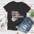 Sugar And Spice And Reproductive Rights Floral Progiftchoice Funny Gift Women V-Neck T-Shirt