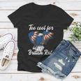 Too Cool For British Rule 4Th Of July Eagle Veteran´S Day Gift Women V-Neck T-Shirt