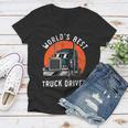 Trucker Worlds Best Truck Driver Trailer Truck Trucker Vehicle Women V-Neck T-Shirt