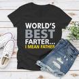 Worlds Best Farter I Mean Father V2 Women V-Neck T-Shirt